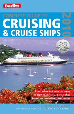 Complete Guide to Cruising & Cruise Ships - Berlitz