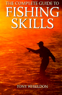 Complete Guide to Fishing Skills