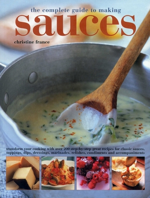 Complete Guide to Making Sauces - France Christine