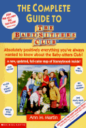 Complete Guide to the Baby-Sitters Club - Martin, Ann M, Ba, Ma