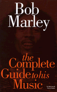 Complete Guide to the Music of Bob Marley - McCann, Ian