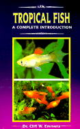 Complete Guide to Tropical Fish