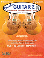 Complete Guitar by Ear: Relative Pitch Ear Traning Course