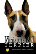 Complete Handbook of Miniature Bull Terrier