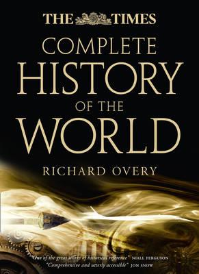 Complete History of the World. Edited by Geoffrey Barraclough - Overy, Richard J