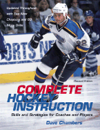Complete Hockey Instruction - Chambers, Dave, Ph.D.