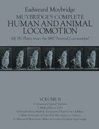 Complete Human and Animal Locomotion - Muybridge, Eadweard