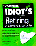 Complete Idiot's Guide to a Great Retirement