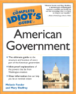 Complete Idiot's Guide to American Government