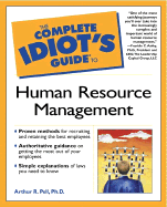 Complete Idiot's Guide to Human Resource Management