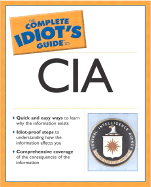 Complete Idiot's Guide to the CIA