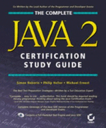 Complete Java 2 Certification Study Guide - Roberts, Simon, and Tuck, Devon, and Heller, Philip