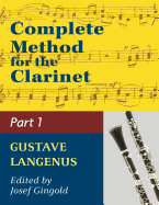Complete Method for the Clarinet in Three Parts (Part 1)