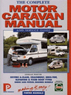 Complete Motor Caravan Manual and Service Guide - Porter, Lindsay, and McQuillan, A.