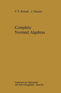 Complete Normed Algebras