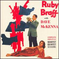 Complete Original Quartet/Quintet Sessions (Remastered) - Ruby Braff/Dave McKenna