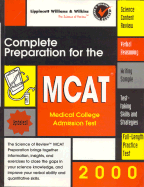 Complete Preparation for the MCAT 2000: Medical College Admissions Test