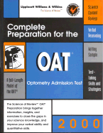 Complete Preparation for the Optometry admission test - Hassan, Aftab S, and Anderson, Leon, Jr., D.M.D. (Contributions by), and Zubkowski, Jeffrey D, Ph.D. (Contributions by)