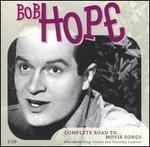 Complete Road To... Movie Songs - Bob Hope