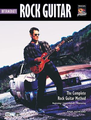 Complete Rock Guitar Method: Intermediate Rock Guitar, Book & CD - Howard, Paul