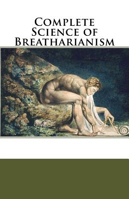 Complete Science of Breatharianism - Inedia Musings