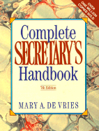 Complete Secretary's Handbook - de Vries, Mary A