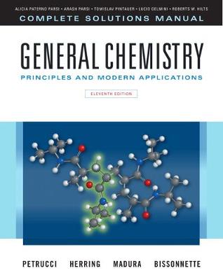 Complete Solutions Manual for General Chemistry: Principles and Modern Applications - Petrucci, Ralph, and Herring, F., and Madura, Jeffry