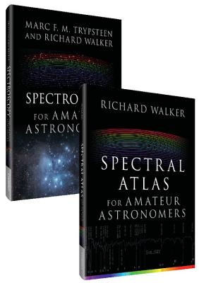 Complete Spectroscopy for Amateur Astronomers - Walker, Richard, and Trypsteen, Marc