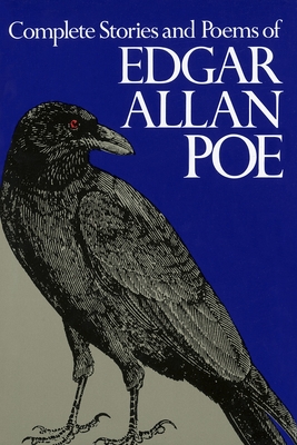 Complete Stories and Poems of Edgar Allan Poe - Poe, Edgar Allan