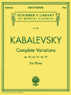 Complete Variations: Schirmer Library of Classics Volume 2038 Piano Solo