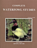 Complete Waterfowl Studies: Volume II: Diving Ducks