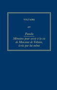 Complete Works of Voltaire 45C: Pamela; Memoires pour servir a la vie de Monsieur de Voltaire, ecrits par lui-meme