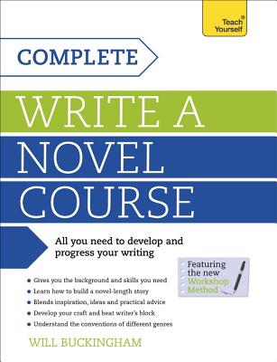 Complete Write a Novel Course - Buckingham, Will