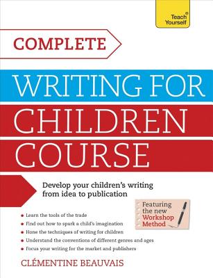 Complete Writing for Children Course - Beauvais, Clmentine
