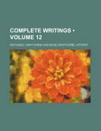 Complete Writings (Volume 12)