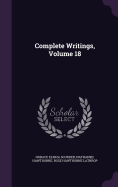 Complete Writings, Volume 18