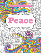 Completely Calming Colouring Book 1: Peace