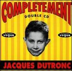 Completement Dutronc [1996]