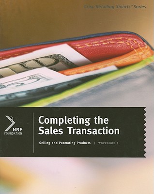 Completing the Sales Transaction, Workbook 8 - Moran, Martha B, PhD, and Donnellan, John