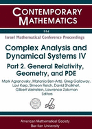 Complex Analysis and Dynamical Systems IV: Part 2. General Relativity, Geometry, and PDE