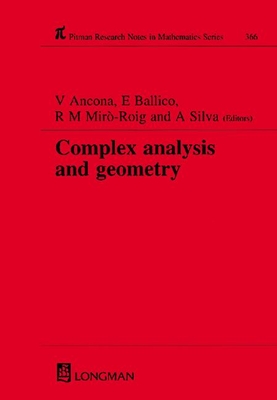 Complex Analysis and Geometry - Ancona, Vincenzo, and Ballico, Edoardo, and Miro-Roig, Rosa M