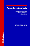 Complex Analysis: Fundamentals of the Classical Theory of Functions