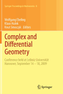 Complex and Differential Geometry: Conference Held at Leibniz Universitat Hannover, September 14 - 18, 2009