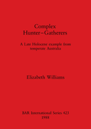 Complex Hunter-Gatherers: A Late Holocene Example from Temperate Australia