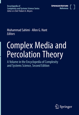 Complex Media and Percolation Theory - Sahimi, Muhammad (Editor), and Hunt, Allen G (Editor)