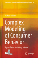 Complex Modeling of Consumer Behavior: Agent-Based Marketing Science