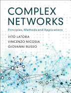 Complex Networks: Principles, Methods and Applications