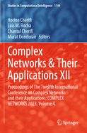 Complex Networks & Their Applications XII: Proceedings of The Twelfth International Conference on Complex Networks and their Applications: COMPLEX NETWORKS 2023, Volume 4