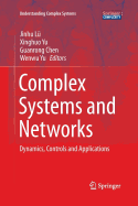 Complex Systems and Networks: Dynamics, Controls and Applications