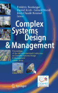 Complex Systems Design & Management: Proceedings of the Fifth International Conference on Complex Systems Design & Management Csd&M 2014